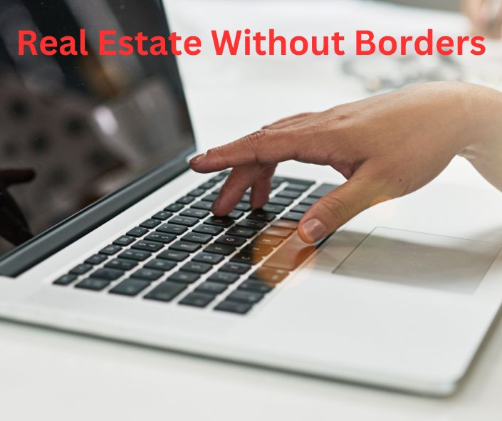 Real Estate Without Borders